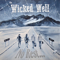 The Wicked Well - No Rest...