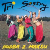 Tri Sestry - Hudba z marsu (Explicit)