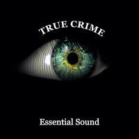 Paul Gelsomine - Essential Sound True Crime