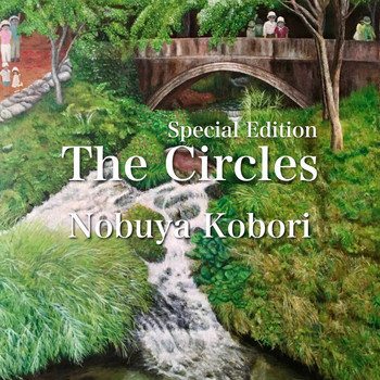 NOBUYA KOBORI - The Circles: Special Edition