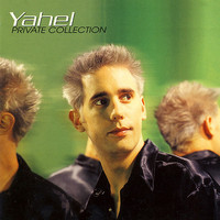 Yahel - Private Collection