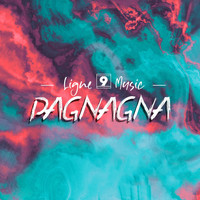 Ligne 9 Music - Pagnagna