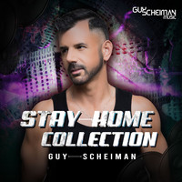 Guy Scheiman - Stay Home Collection (Explicit)