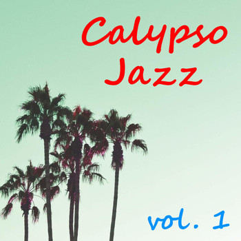 Various Artists - Calypso Jazz vol. 1