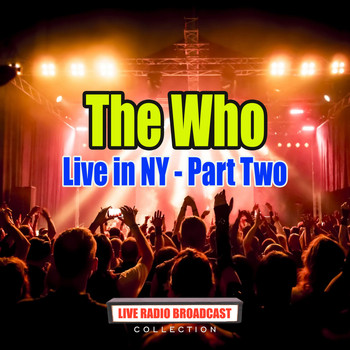 The Who - Live in NY - Part Two (Live)
