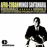 Mongo Santamaría - Afro-Cuban Originals, Volume 8