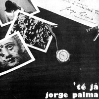 Jorge Palma - Té Já