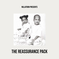 Nillatron - The Reassurance Pack