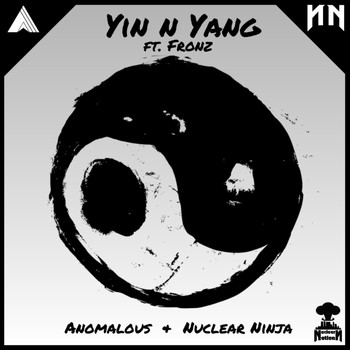 Anomalous and Nuclear Ninja featuring Fronz - Yin n Yang
