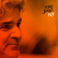 Pedro Borges - Pray