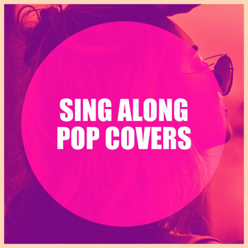 Various Artists - Sing Along Pop Covers