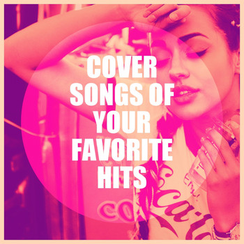 Cover Nation, Pop Tracks, Cover Guru - Cover Songs of Your Favorite Hits