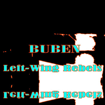 Buben - Left-Wing Rebels