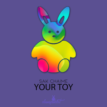 Sak Chaime - Your Toy