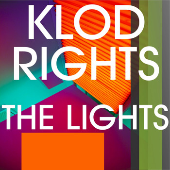 Klod Rights - The Lights