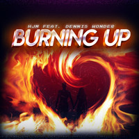 HJM - Burning Up