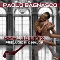 Paolo Bagnasco - Preludio Mix / Preludio in C Major (Kizomba)