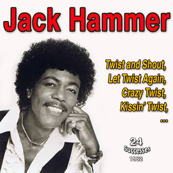 Jack Hammer - Jack Hammer: Twisting King (1960-1962)