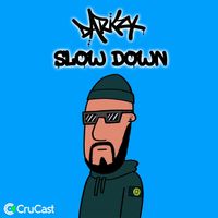 Darkzy - Slow Down