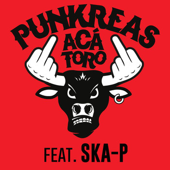 Punkreas - Aca' Toro