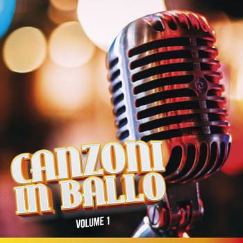 Various Artists - Canzoni in ballo, Vol. 1
