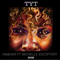 Him&Her - TYT