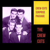 The Crew Cuts - Crew-Cuts Surprise Package