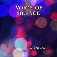 Katalina - Voice Of Silence