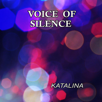 Katalina - Voice Of Silence