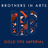 Brothers in Arts - Gold Tips Imperial
