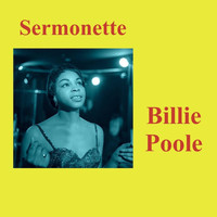 Billie Poole - Sermonette