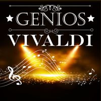 Antonio Vivaldi - Genios VIVALDI (Las Cuatro Estaciones)