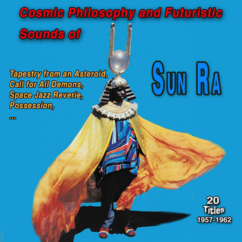 Sun Ra - The Futuristic Sounds of Sun Ra (Explicit)