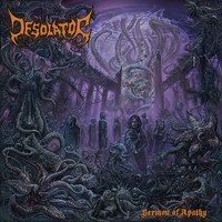 Desolator - Sermon of Apathy (Explicit)