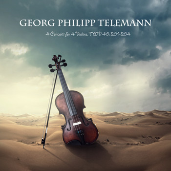 Georg Philipp Telemann - 4 Concerti for 4 Violins, TWV 40: 201-204