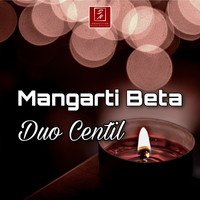 Duo Centil - Mangarti Beta