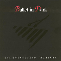 Kai Stensgaard - Ballet in Dark
