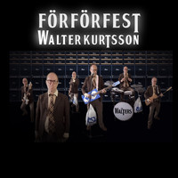 Walter Kurtsson - Förförfest