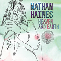 Nathan Haines - Heaven and Earth