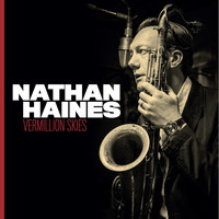 Nathan Haines - Vermillion Skies