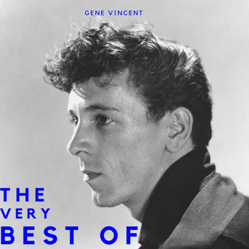Gene Vincent - The Very Best of Gene Vincent