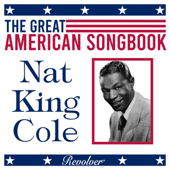 Nat King Cole - The Great American Song Book: Nat King Cole (Volume 1)