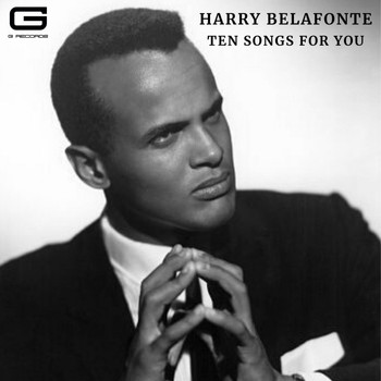 Harry Belafonte - Ten songs for you