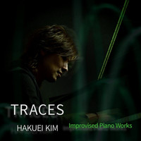 Hakuei Kim - Traces - Improvised Piano Works (Live)