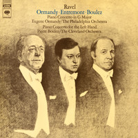 Philippe Entremont - Ravel: Piano Concerto in G Major & Piano Concerto for the Left Hand