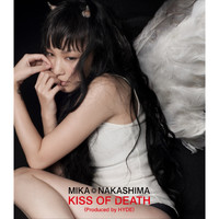 Mika Nakashima - Kiss Of Death(Produced By Hyde)