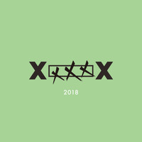 XOX - XXX 2018