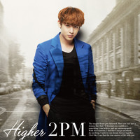 2PM - HIGHER (Nichkhun Version)