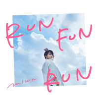 Miwa - RUN FUN RUN