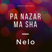 Nelo - Pa Nazar Ma Sha